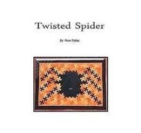 Twisted Spider Quilt Pattern by Rose Pohlar 64"X45"