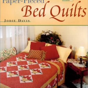 Paper-Pieced Bed Quilts by Jodie Davis for Martindale & Company NEW Book