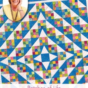 Patches Of Life Quilt Pattern by Teresa Varnes Lap and Queen sizes